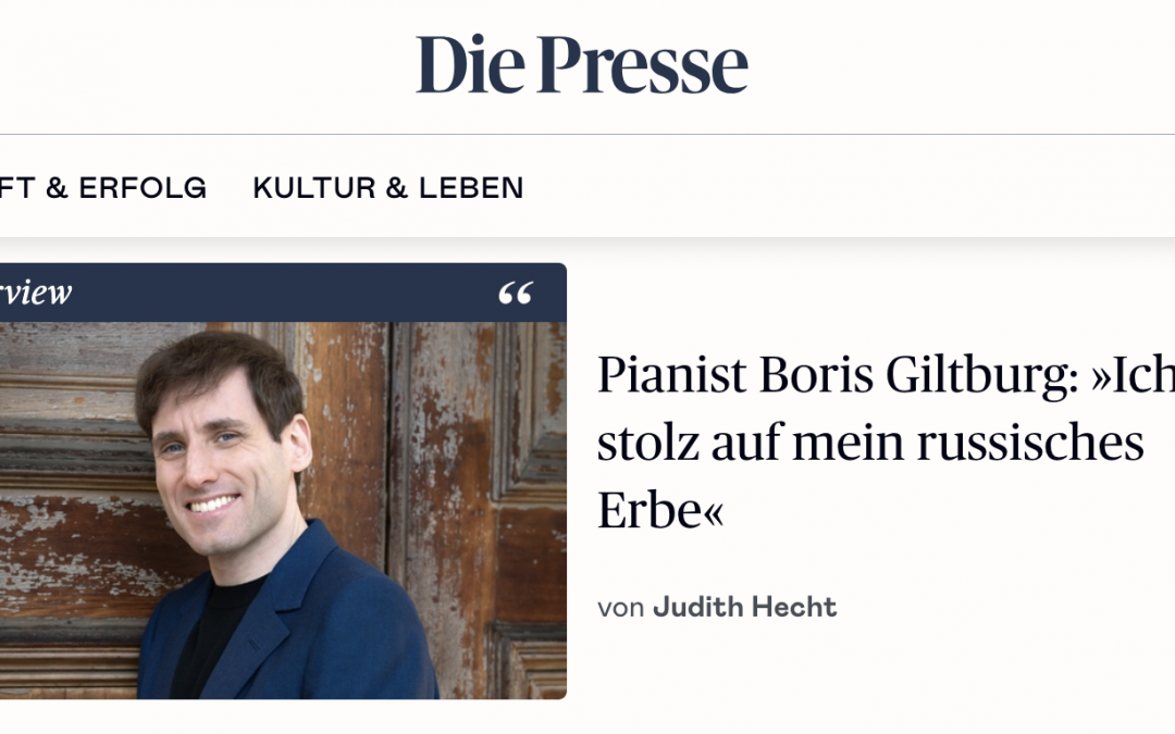 Boris Giltburg Featured in Deeply Personal Interview with Austria’s Die Presse